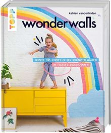 Wonderwalls: Schritt für Schritt zu den schönsten Wänden im Kinderzimmer
