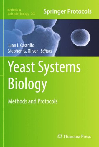 Yeast Systems Biology: Methods and Protocols (Methods in Molecular Biology)
