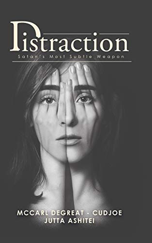 Distraction: Satan's Most Subtle Weapon