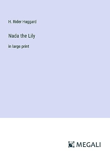 Nada the Lily: in large print