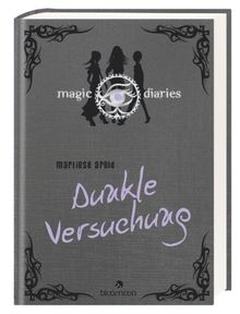 Magic Diaries - Dunkle Versuchung