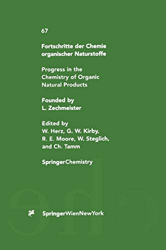 Fortschritte der Chemie Organischer Naturstoffe / Progress in the Chemistry of Organic Natural Products (Fortschritte der Chemie organischer ... of Organic Natural Products, 67, Band 67)