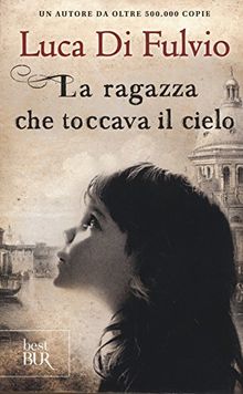 La ragazza che toccava il cielo