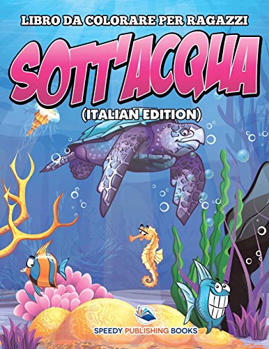 Libro Da Colorare Per Ragazzi - Sott'Acqua