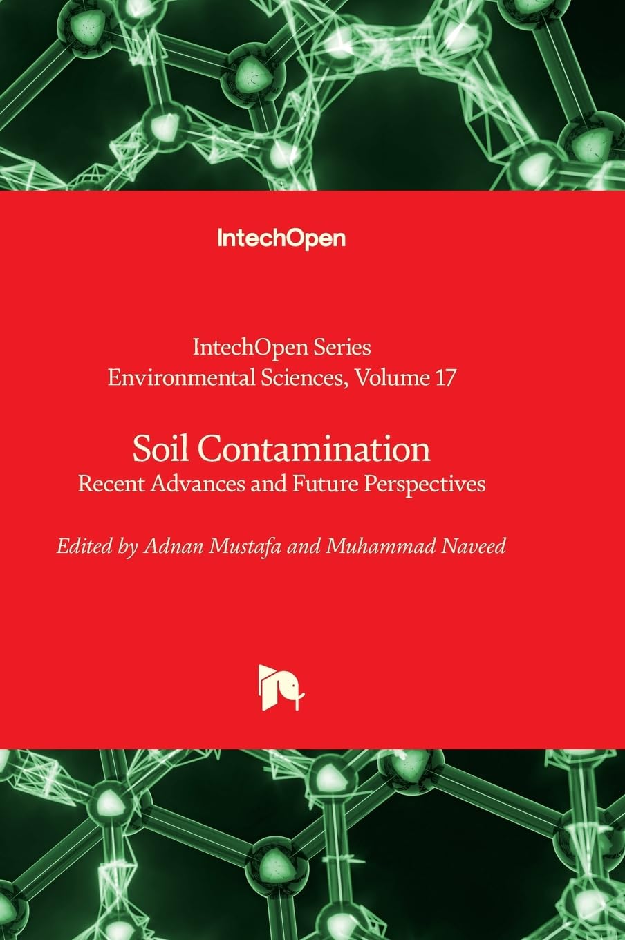 Soil Contamination - Recent Advances and Future Perspectives (Environmental Sciences, Band 17)