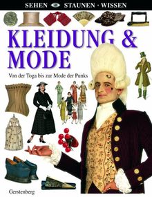 Kleidung & Mode: Von der Toga bis zur Mode der Punks