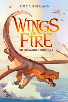 The Dragonet Prophecy (Wings of Fire)