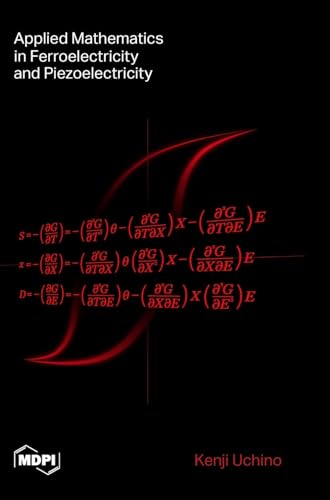 Applied Mathematics in Ferroelectricity and Piezoelectricity