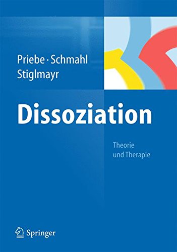 Dissoziation - Kathlen Priebe Christian Schmahl Christian Stiglmayr Gebunden