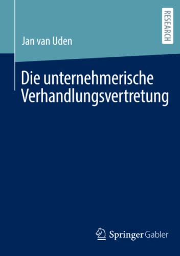 Die unternehmerische Verhandlungsvertretung