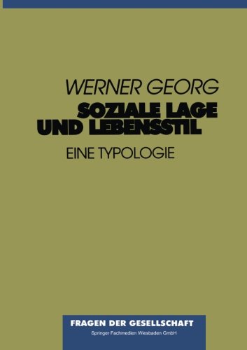 Soziale Lage und Lebensstil: Eine Typologie (Schriftenreihe Des Instituts Fur Europaisches Medienrecht, S) (German Edition)