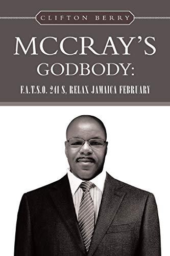 Mccray's Godbody: F.A.T.S.O. 241 S, Relax Jamaica February