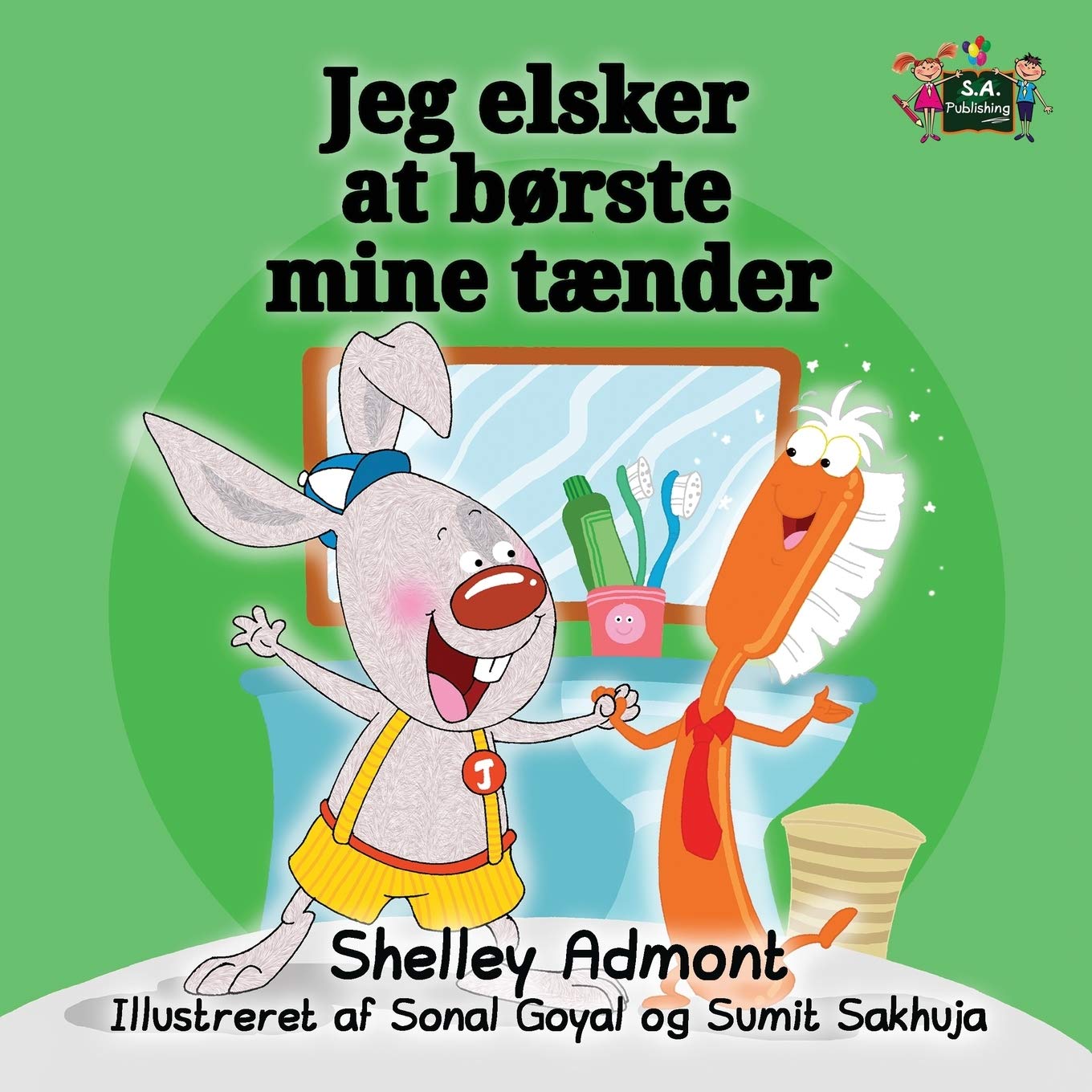 Jeg elsker at borste mine taender: danish for beginners: Danish Edition (Danish Bedtime Collection, Band 2)