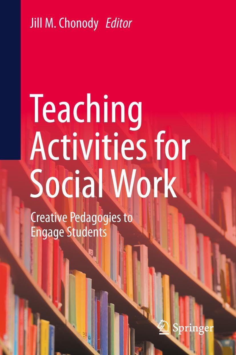 Teaching Activities for Social Work: Creative Pedagogies to Engage Students