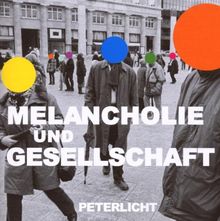 Melancholie & Gesellschaft von PeterLicht | CD | Zustand gut
