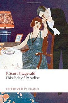This Side of Paradise (World Classics)