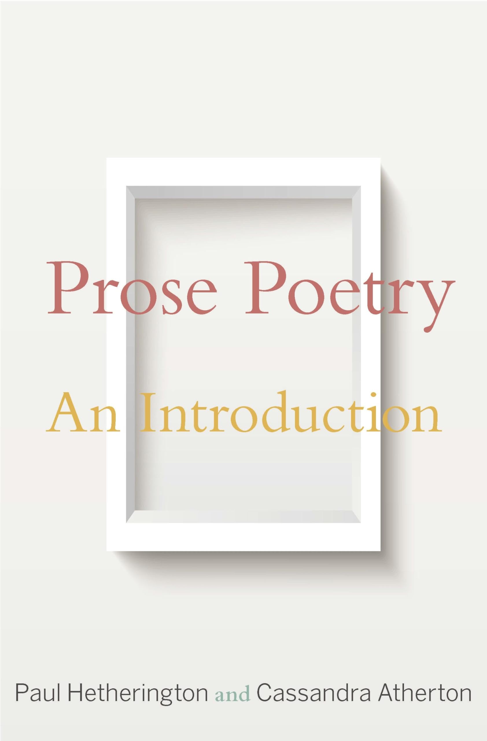 Paul Hetherington Prose Poetry, An Introduction