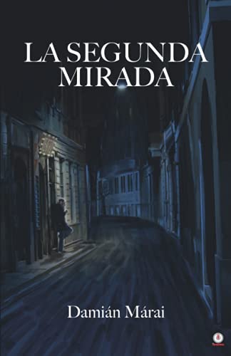 La segunda mirada