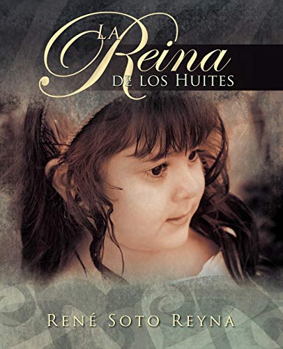La Reina de los Huites