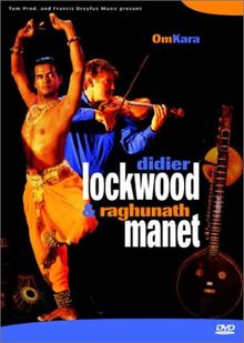 Didier Lockwood / Raghunath Manet - Omkara