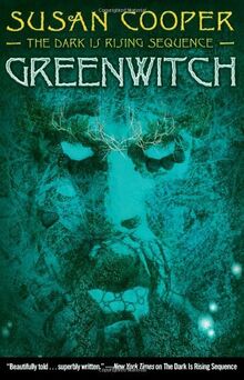 Greenwitch (The Dark Is Rising Sequence, Band 3)