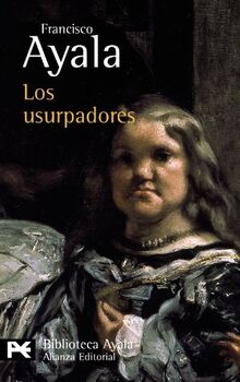 Los usurpadores (El Libro De Bolsillo - Bibliotecas De Autor - Biblioteca Ayala)