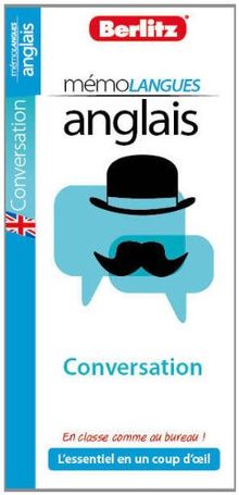 Anglais : l'essentiel de la conversation courante