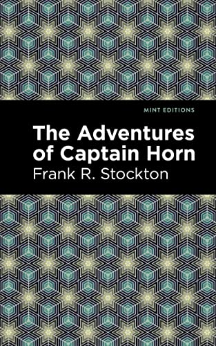 The Adventures of Captain Horn (Mint Editions―Grand Adventures)