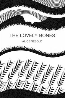 The Lovely Bones (Picador 40th Anniversary Edition) (Picador 40th Anniversary Editn)