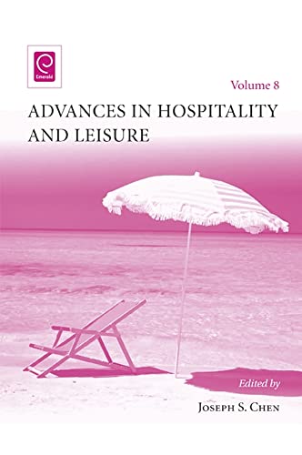 Advances in Hospitality and Leisure (Advances in Hospitality and Leisure, 8, Band 8)