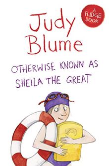 Otherwise Known as Sheila the Great (Fudge, Band 2)
