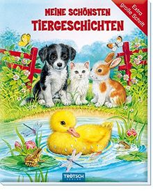 Geschichtenbuch "Meine schönsten Tiergeschichten": Extra große Schrift von Trötsch Verlag | Buch | gebraucht – sehr gut