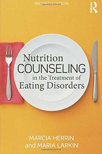 Nutrition Counseling in the Treatment of Eating Disorders