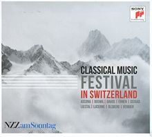 Klassische Musikfestivals in der Schweiz. Von Ascona bis Verbier. / Classical Music Festival in Switzerland
