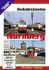Verkehrsknoten Nürnberg - Einst & Jetzt