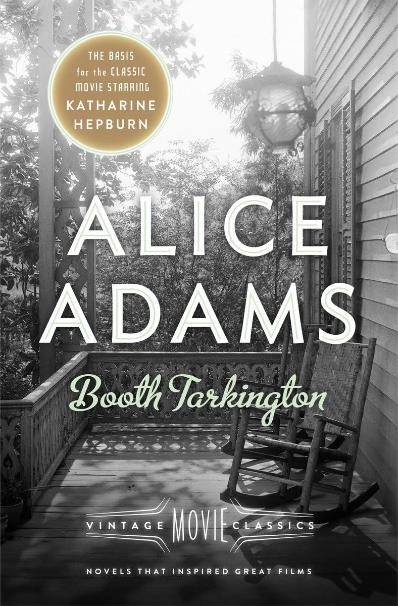 Alice Adams: Vintage Movie Classics (A Vintage Movie Classic)