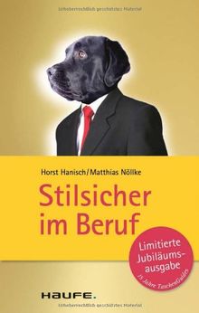 Stilsicher im Beruf von Hanisch, Horst, Nöllke, Matthias | Buch | Zustand sehr gut