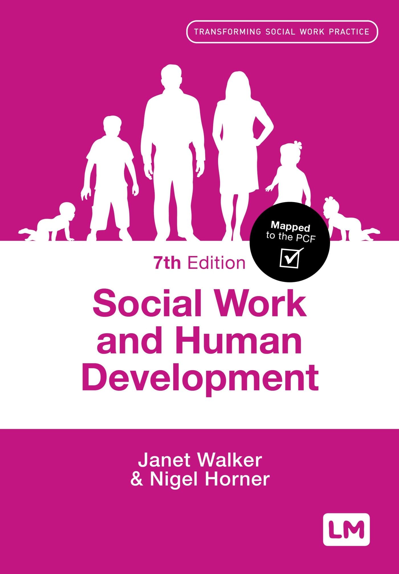 Social Work and Human Development (Transforming Social Work Practice)