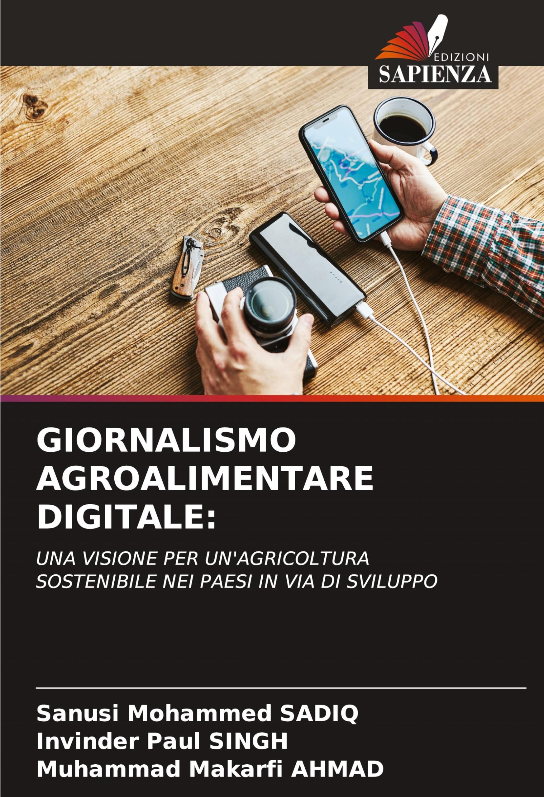 GIORNALISMO AGROALIMENTARE DIGITALE:: UNA VISIONE PER UN'AGRICOLTURA SOSTENIBILE NEI PAESI IN VIA DI SVILUPPO