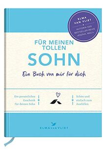 Für meinen tollen Sohn: Ein Buch von mir für dich