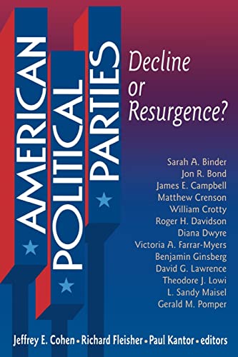 American Political Parties: Decline or Resurgence?