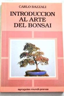 INTRODUCCIÓN AL ARTE DEL BONSAI