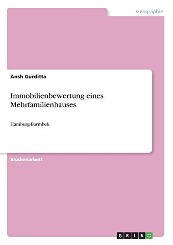 Immobilienbewertung eines Mehrfamilienhauses: Hamburg-Barmbek