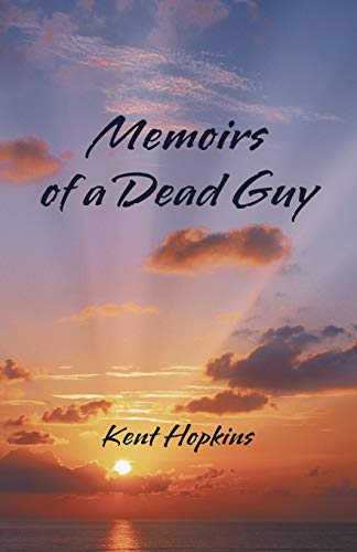 Memoirs Of A Dead Guy