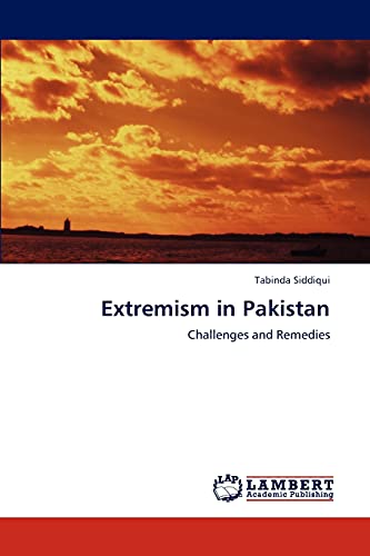 Extremism in Pakistan: Challenges and Remedies