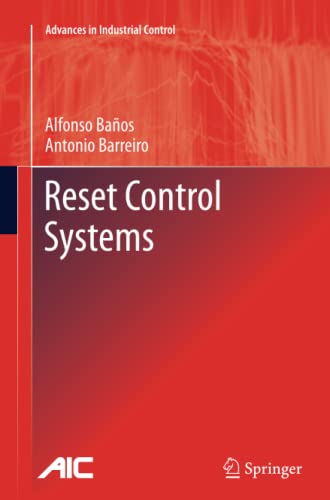 Reset Control Systems (Advances in Industrial Control)