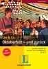 Oktoberfest - und zurück: Buch mit Audio-CD (Leo & Co.)