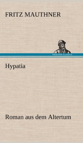 Hypatia: Roman aus dem Altertum