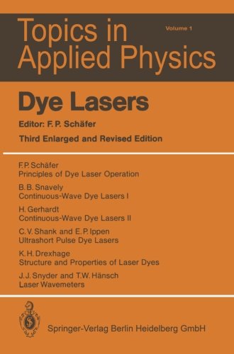 Schäfer, Fritz P. Dye Lasers (Topics In Applied Physics)