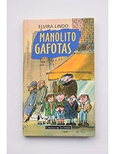 MANOLITO GAFOTAS von Elvira Lindo - Gebundene Ausgabe